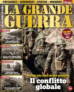 Guerre e Guerrieri Speciale N.9 - La Grande Guerra - Agosto-Settembre 2024