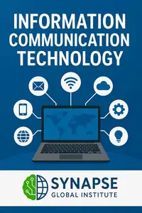 INFORMATION COMMUNICATION TECHNOLOGY