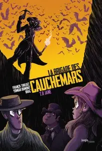 La brigade des cauchemars - Tome 8 - Jane