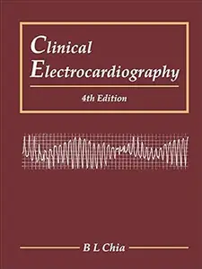 Clinical Electrocardiography (4th Edition)