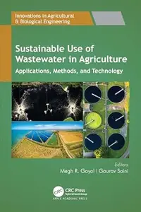 Sustainable Use of Wastewater in Agriculture