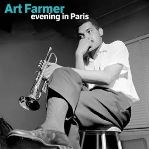 Art Farmer - Evening in Paris (Remastered) (2025) [Official Digital Download]