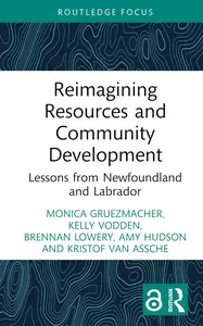 Reimagining Resources and Community Development: Lessons from Newfoundland and Labrador