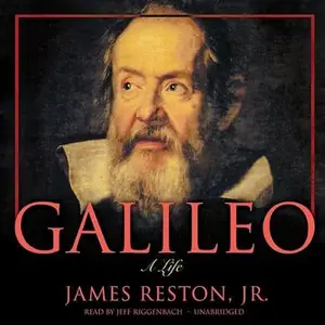Galileo: A Life [Audiobook]