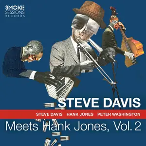 Steve Davis - Meets Hank Jones, Volume 2 (2026) [Official Digital Download]