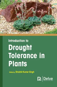 Introduction to drought tolerance in plants