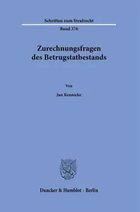 Zurechnungsfragen des Betrugstatbestands