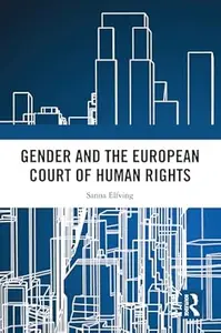 Gender and the European Court of Human Rights