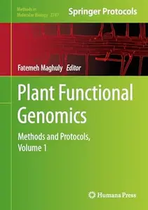 Plant Functional Genomics: Methods and Protocols, Volume 1