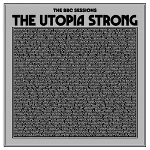 The Utopia Strong - The BBC Sessions (2024) [Official Digital Download 24/48]