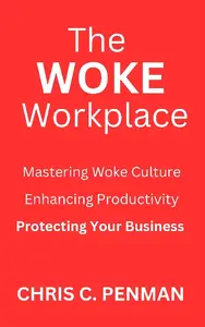 The Woke Workplace