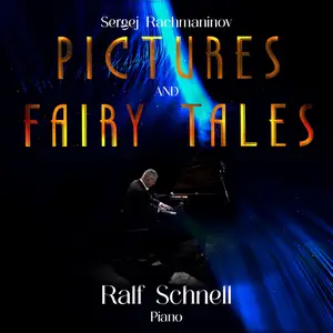 Ralf Schnell - Pictures and Fairy Tales (2025) [Official Digital Download 24/96]