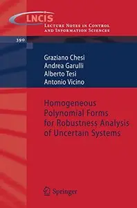 Homogeneous Polynomial Forms for Robustness Analysis of Uncertain Systems