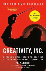 Creativity, Inc. (The Expanded Edition)