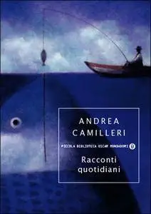 Andrea Camilleri - Racconti quotidiani