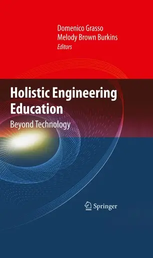 Holistic Engineering Education: Beyond Technology