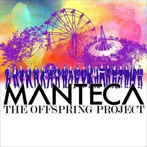 Manteca - The Offspring Project (2023) [Official Digital Download 24/96]