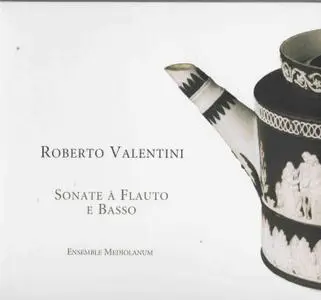 Roberto Valentini - Sonate a Flauto e Basso