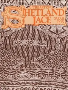The Art of Shetland Lace