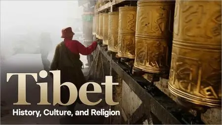 TTC Video - Tibet: History, Culture, and Religion