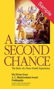 «A Second Chance» by His Divine Grace A.C.Bhaktivedanta Swami Prabhupada
