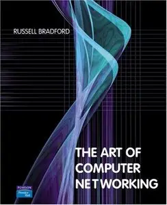 The Art of Computer Networking (Repost)