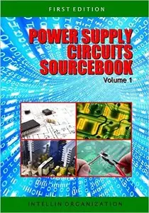 Power Supply Circuits Sourcebook Volume 1