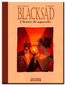 Diaz Canales & Guarnido - Blacksad - Tomes 1 à 3 + HS