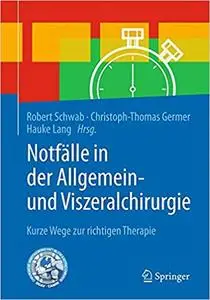 Notfälle in der Allgemein- und Viszeralchirurgie