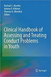 Clinical Handbook of Assessing and Treating Conduct Problems in Youth