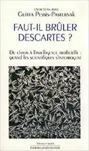 Faut-il brûler Descartes?