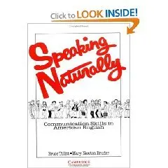 Speaking Naturally: Communication Skills in American English (Student's Book)h