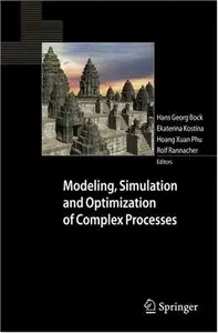 Modeling, Simulation and Optimization of Complex Processes (repost)