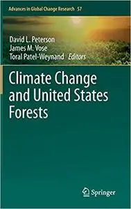 Climate Change and United States Forests