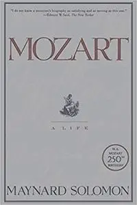 Mozart: A Life Ed 11