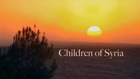 BBC - Children of Syria (2014)