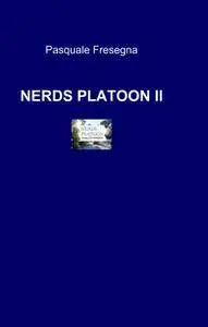 NERDS PLATOON II