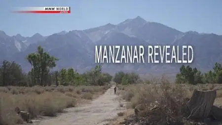 NHK - Manzanar Revealed (2018)