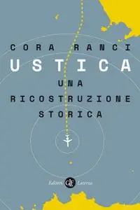 Cora Ranci - Ustica. Una ricostruzione storica