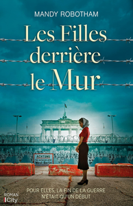 Les Filles derrière le Mur - Mandy Robotham