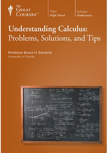 Understanding Calculus: Problems, Solutions, and Tips [repost]
