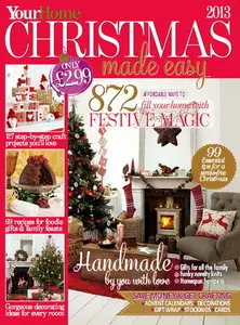 Your Home Magazine Special - Christmas Made Easy 2013