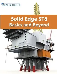 Solid Edge ST8 Basics and Beyond