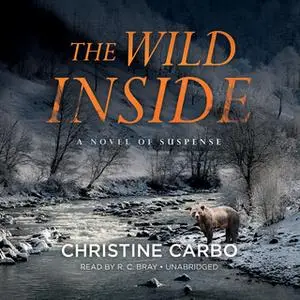 «The Wild Inside» by Christine Carbo