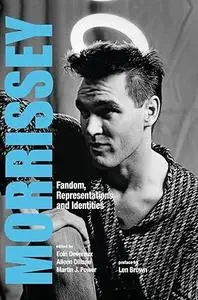 Morrissey: Fandom, Representations and Identities