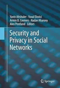 Security and Privacy in Social Networks (Repost)