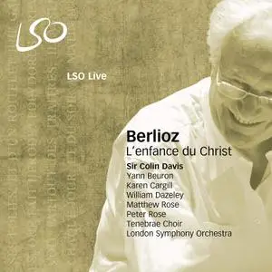 Sir Colin Davis, LSO - Berlioz: Lenfance du Christ (2007) MCH SACD ISO + DSD64 + Hi-Res FLAC