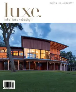 Luxe Interior + Design Magazine Austin + Hill Country Edition Fall 2012