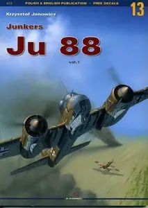 Junkers Ju 88 Vol.I (Kagero Monographs №13) (repost)