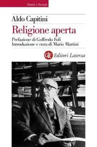 Aldo Capitini - Religione aperta (2011)